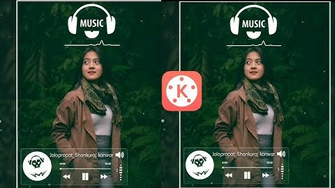 New Music Video Editing in kinemaster in 2020|| Kinemaster Tutorial
