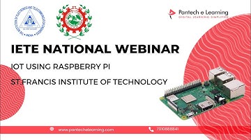 IoT using Raspberry pi | IETE National Webinar | St. Francis Institute of Technology