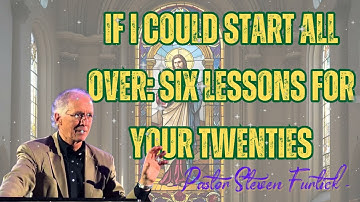 If I Could Start All Over: Six Lessons for Your Twenties - John Piper