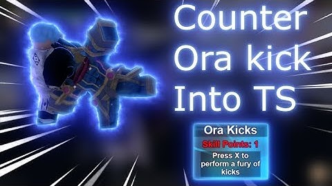 [YBA] How To Counter Ora Kick Into TS