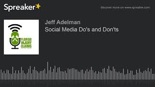 Social Media Do's and Don'ts