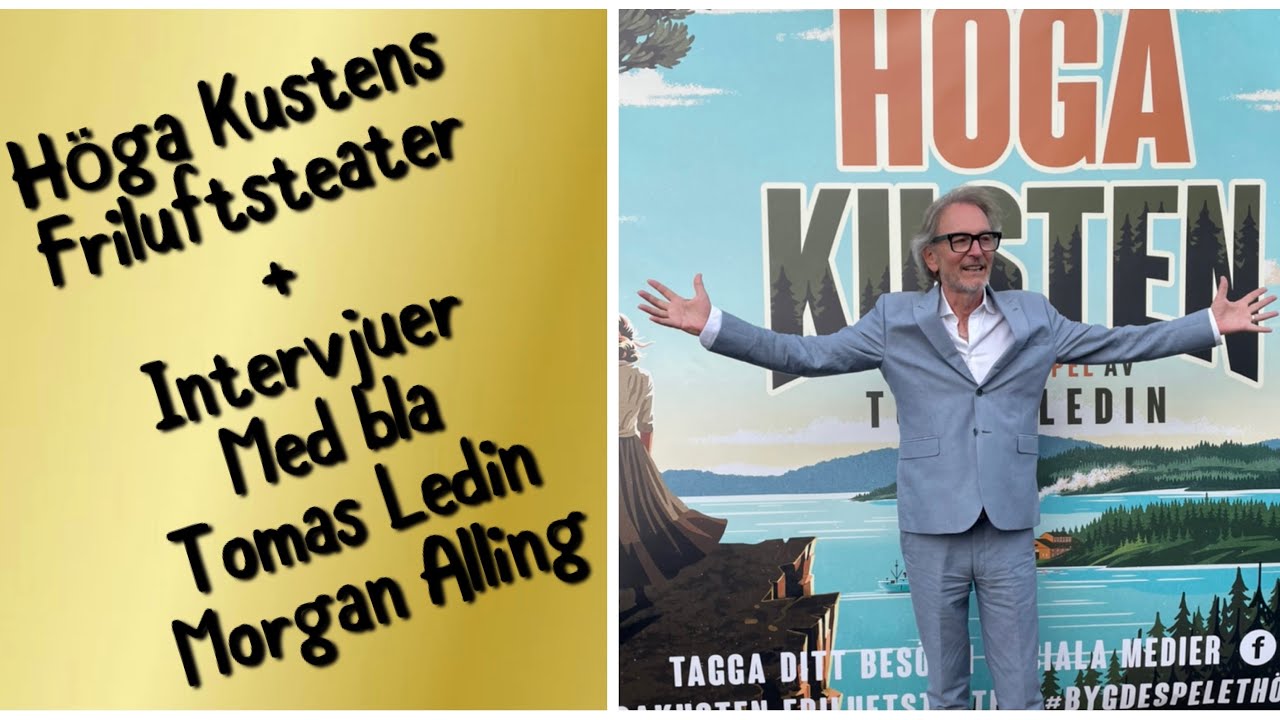 Invigning av Höga Kustens friluftsteater i Lövvik + intressanta intervjuer med bla Tomas Ledin