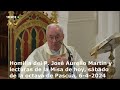 Homilía del P. José Aurelio Martín y lecturas de la Misa de hoy, sábado, octava de Pascua, 6-4-2024