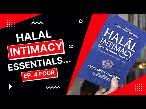 Halal Intimacy | EP.4 | Essentials |