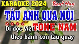 Tàu Anh Qua Núi Karaoke Tone Nam | Đình Long Karaoke