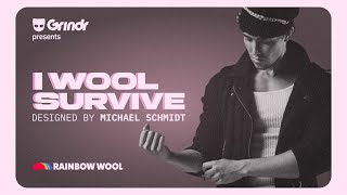 Grindr Presents I Wool Survive, A Michael Schmidt Collection