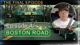 *BOSTON ROAD* Driving the Longest Streets in The Bronx (Final Episode 4)