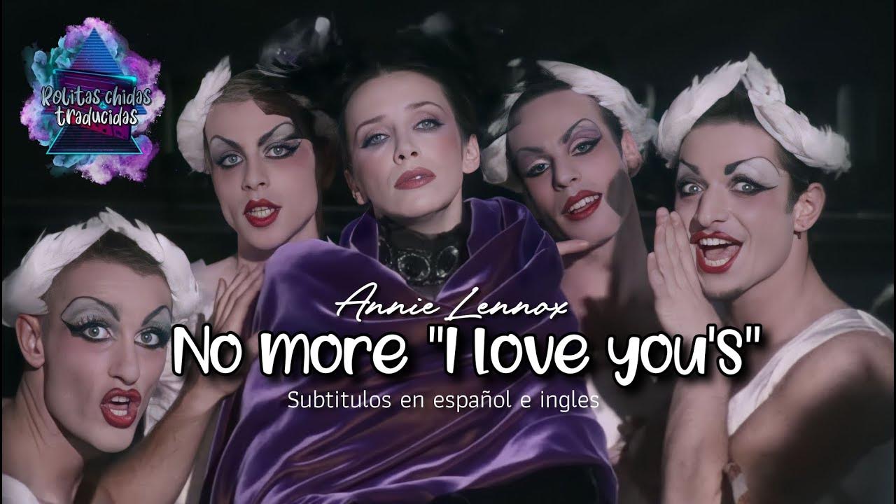 Annie Lennox No more "I Love You