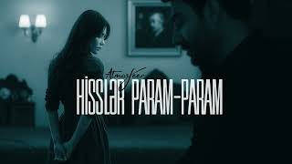 Atmosfeer - Hisslər Param Param Muztext Ai̇ Music
