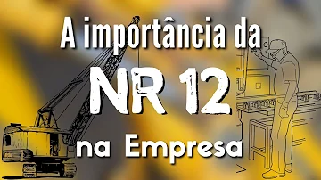 Qual o objetivo do treinamento da NR 12?