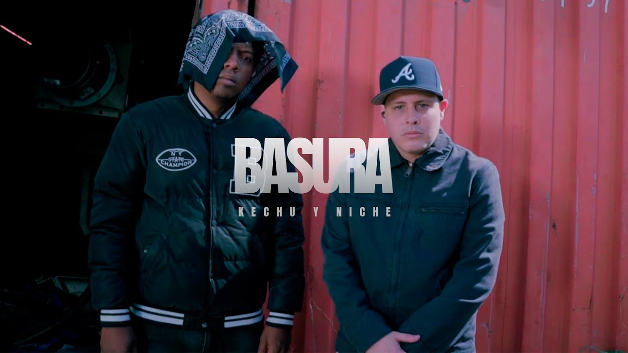 Kechu Y Niche - Basura (Prod. 