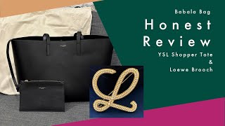 BABALA BAGS | YSL Shopper Review | LOEWE Brooch Review