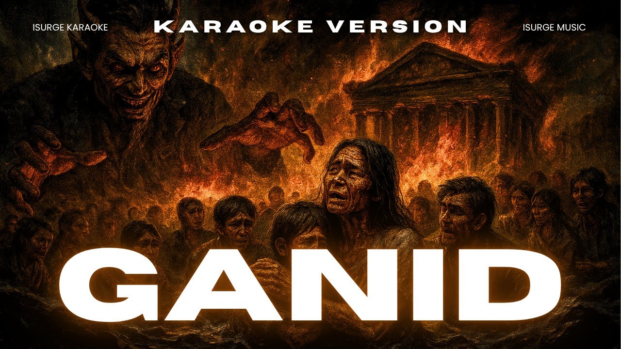 GANID – Powerful Filipino Protest Song (Karaoke Version)  iSurge Karaoke