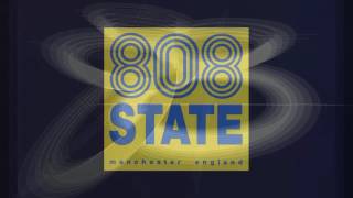 808 STATE - OLYMPIC [HQ AUDIO]