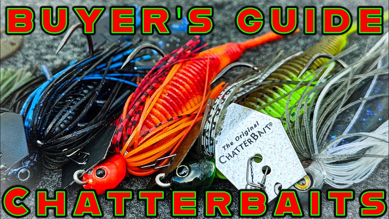 BUYER'S GUIDE: CHATTERBAIT FISHING ( Best Bladed Jigs, Chatterbait