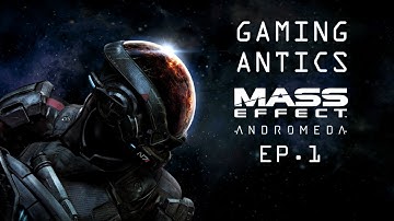 Wake Up!!! | Mass Effect Andromeda EP 1