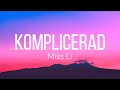 Komplicerad  miss li  lyrics 