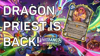 DRAGON PRIEST in Whizbang's Workshop?!