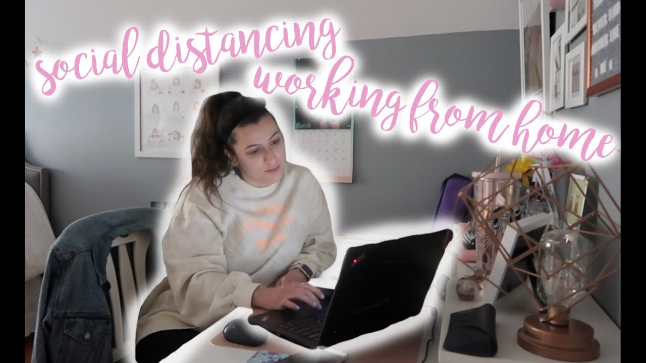 Social Distancing Vlog | Work From Home With Me! - YouTube