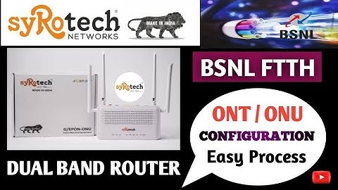 Syrotech Router Configuration | BSNL FTTH Configuration कैसे करे❓