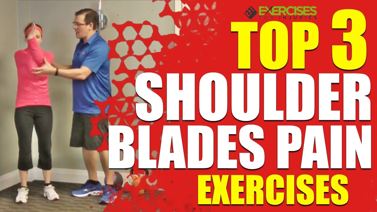 Shoulder Blade Muscle Exercises