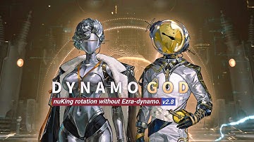 THE DYNAMO NUKING ROTATION WITHOUT EZRA • Reverse 1999 Dynamo God (v2.8)
