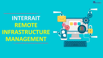 Remote Infrastructure Management I InterraIT