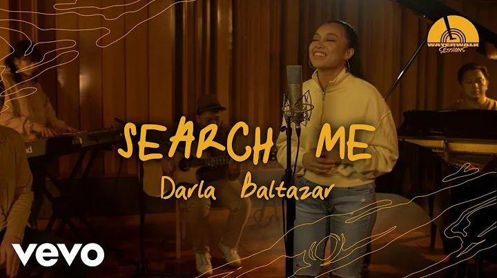 Darla Baltazar - SEARCH ME | WATERWALK Sessions Vers. (Official Music Video)