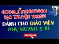 Google Gemini Storybook: Biến Ý Tưởng Thành Truyện Tranh Với AI Chỉ Trong 60 Giây!