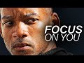 FOCUS ON YOU - Best Motivational Video