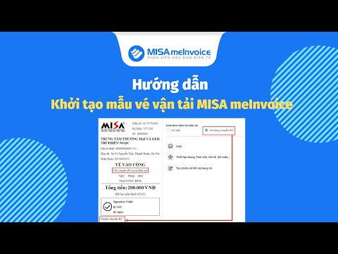 Hướng dẫn: Cách khởi tạo mẫu vé vận tải trên phần mềm MISA meInvoice trong 90s