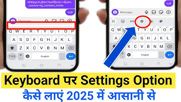 Keyboard me setting ka option kaise laye | Keyboard settings | keyboard setting option not showing