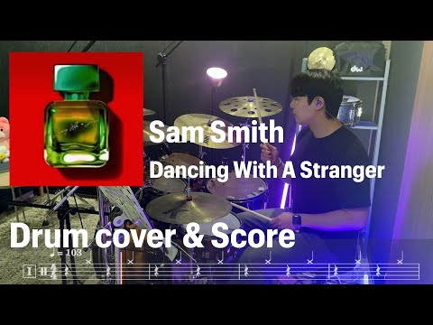 Dancing With A Stranger - Sam Smith
