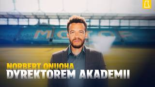 NORBERT ONUOHA DYREKTOREM AKADEMII ...