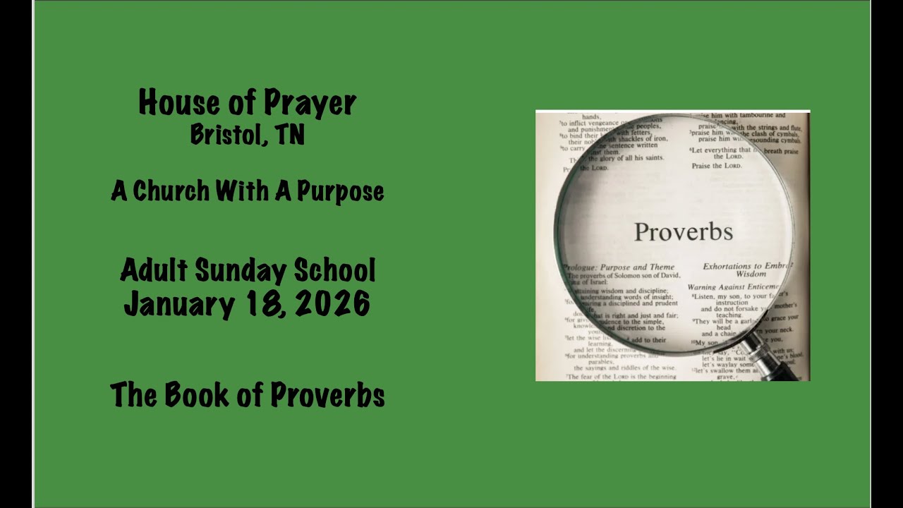 The Book of Proverbs Sunday School 1/18/26 - YouTube