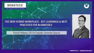 The New Hybrid Workplace - Key learnings & Best Practices for Businesses