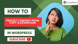 HOW TO PROTECT YOUR WEBSITE CONTENT FROM COPY & DOWNLOAD