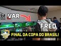 Tudo o que você não viu na final da Copa do Brasil!