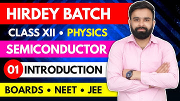 Introduction to Semiconductor Devices I Chapter 14 Class 12 Physics I CBSE NEET JEE