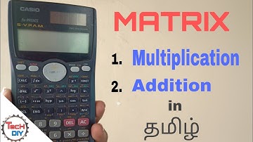 Matrix operations using scientific calculator in Tamil (matrix addition subraction multiplication)