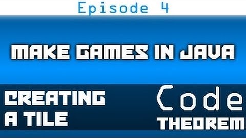 Make Games in Java - Episode 4 - Creating a Tile