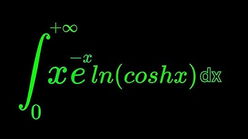 Monster Integral of xe^-xln(coshx)dx from 0 to infinity