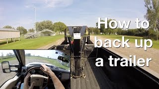 How to back up a trailer