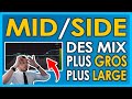 Le mid side  pour des mix plus gros et plus large