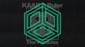 KAAK & Ruler - The Paradox