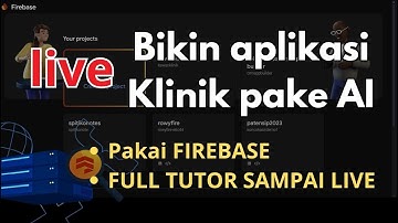 Buat aplikasi klinik pakai AI dan firebase