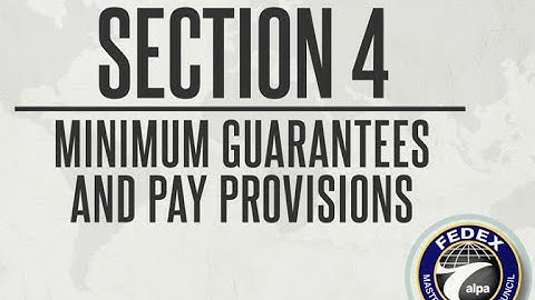 Section 4 Minimum Guarantees and Other Pay Provisions