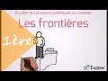 Hggsp 1re etudier les divisions politiques du monde les frontires