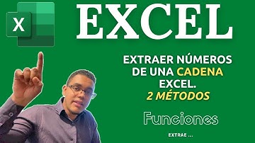 Extraer Números de cadenas de texto en Excel SIN MACROS - 2 forma de hacerlo
