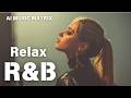 【Relax R&B 182】Cozy music / Chill / Smooth/ for work / Coffee time